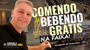 💳COMER E BEBER DE GRAÇA EM GUARULHOS VEJA, BLERIOT LOUNGE , W PREMIUM LOUNGE, BRADESCO LOUGE. SAIBA.