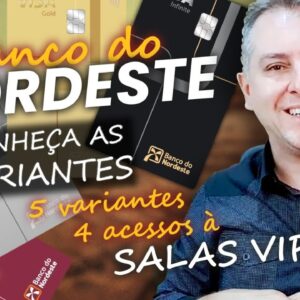 💳CARTÕES DO BANCO DO NORDESTE, ANÁLISE COMPLETA DO CARTÃO VISA CLASSIC ATÉ O VISA INFINITE. SAIBA.