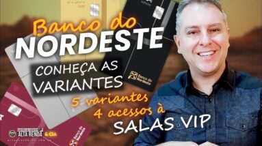 💳CARTÕES DO BANCO DO NORDESTE, ANÁLISE COMPLETA DO CARTÃO VISA CLASSIC ATÉ O VISA INFINITE. SAIBA.