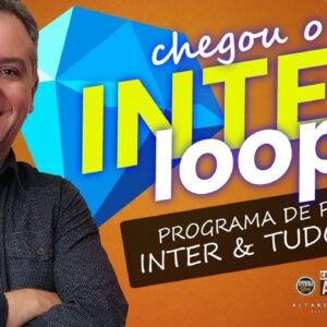 💳CONHEÇA TUDO SOBRE O NOVO PROGRAMA DO BANCO INTER, INTER LOOP PONTOS EM SEUS CARTÕES DE CRÉDITO.