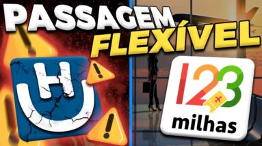 123 MILHAS NÃO PODE IR POR ESSE CAMINHO! O PERIGO DAS PASSAGENS FLEXÍVEIS (Hotel Urbano fez isso?)