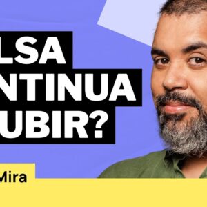 🚀Bolsa de Valores vai continuar SUBINDO? Taxa SELIC vai CAIR? Saiba tudo no GIRO DO MIRA