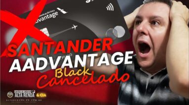 💳CHEGOU AO FIM DO MEU CARTÃO AADVANTAGE MASTERCARD BLACK! CANCELEI MEU CARTÃO SANTANDER AA. SAIBA.