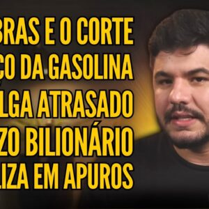 PETROBRAS PAGA DIVIDENDOS E DERRUBA PREÇO DA GASOLINA, OI TEM PREJUÍZO IMENSO E LOCALIZA EM APUROS