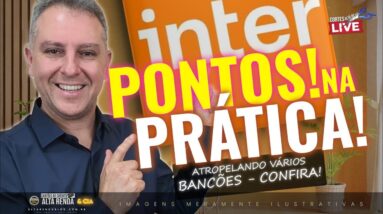 💳BANCO INTER PONTOS NA PRÁTICA, SAIBA SE REALMENTE É UM ÓTIMO PROGRAMA ESTA NOVIDADE DO INTER.