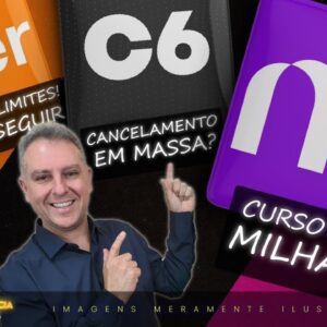 💳INTER LIMITES x CANCELAMENTOS C6 x NUBANK MILHAS, SAIBA MAIS SOBRE ESTAS AÇÕES DOS CARTÕES.