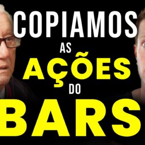 COPIAMOS AS AÇÕES DO BARSI! Veja no que deu...