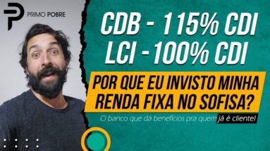 MELHOR CDB DO BRASIL - 5 Motivos para abrir sua conta no Banco Sofisa