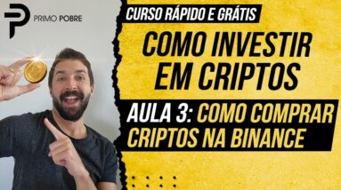 COMO INVESTIR EM CRIPTOS - AULA 3: Como comprar criptomoedas na Binance (Tutorial grátis no celular)