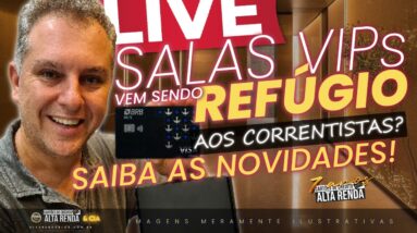 💳LIVE: SALAS VIP HOJE EM DIA É UM REFÚGIO PARA OS CLIENTES DE CARTÕES DE CRÉDITO? NOVIDADES HOJE ELO