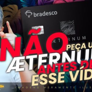 💳VISA INFINITE AETERNUM DO BRADESCO, ENTENDA BEM ANTES DE PEDIR ESTE CARTÃO. SAIBA TUDO SOBRE ELE.