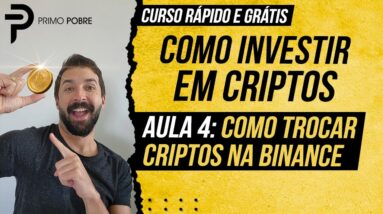 COMO INVESTIR EM CRIPTOS - AULA 4: Como converter criptos na Binance (Tutorial grátis no celular)