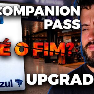 Boato? Cartão AZUL Visa infinite Mudou a regra de Upgrade? Companion Pass salvou?