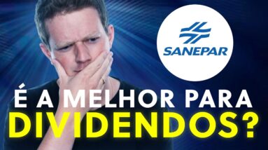 SANEPAR ESTÁ BARATA? É OPORTUNIDADE ou FURADA? E os DIVIDENDOS?