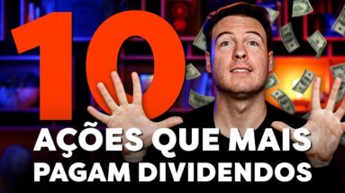 TOP 10 AÇÕES QUE MAIS PAGAM DIVIDENDOS NA BOLSA DE VALORES EM 2023