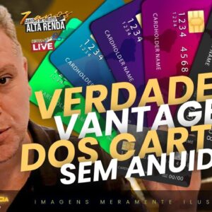 💳CARTÕES SEM ANUIDADE É POR ISSO QUE VALE A PENA! SAIBA OS MOTIVOS PARA VOCÊ TER O SEU CARTÃO FREE.