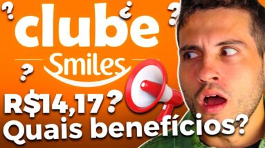 Clube Smiles VALE A PENA? Quais os benefícios? A partir de R$ 14,17 no milheiro...