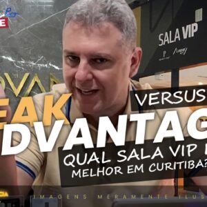 💳SALA VIP BREAK LOUNGE VERSUS ADVANTAGE VIP LOUNGE CURITIBA QUEM VENCE? SAIBA QUAL É A MELHOR