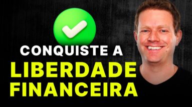 5 DICAS PARA LIBERDADE FINANCEIRA (99% ignoram)