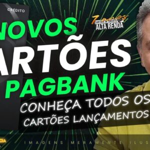 💳NOVO CARTÃO DE CRÉDITO DO PAGBANK! AGORA DÉBITO, CRÉDITO, E CARTÃO DA CONTA, SEM ANUIDADE.