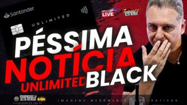 💳FIM DA LINHA PRO SANTANDER UNLIMITED NA SALA VIP THE CLUB BY MASTERCARD BLACK. MUDANÇAS FORTES.