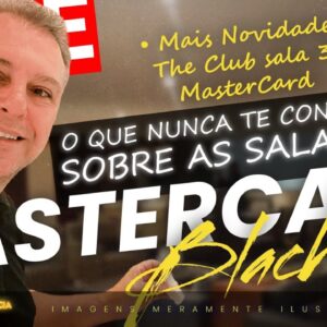 💳LIVE: MUDANÇAS NAS SALAS VIP, SAIBA TUDO SOBRE A SALAS MASTERCARD BLACK E COMO E QUEM PODE ENTRAR.