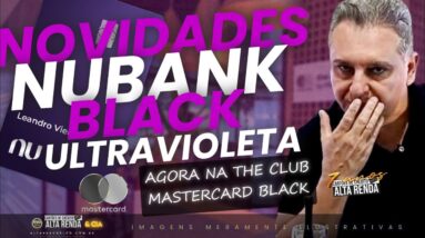 💳Nubank Mastercard Black Ultra Violeta! Agora com mais benefícios em Sala Vip, da Mastercard Black.