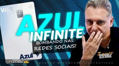 💳TUDO AZUL BOMBANDO DE VEZ, O FENÔMENO CARTÃO AZUL INFINITE COM MAIS BENEFÍCIOS PARA SEUS CLIENTES!