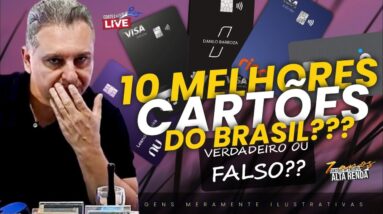 💳OS 10 MAIORES CARTÕES DO BRASIL, PORÉM O MÉTODO FEITO NÃO CONDIZ COM A REALIDADE DOS CONSUMIDORES.