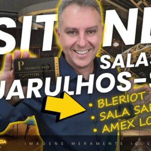 💳VISITEI AS SALAS VIP, AMEX, SAFRA E BLERIOT LOUNGE!VEJA QUANTO SOBROU PARA GASTAR COM PRIORITY PASS