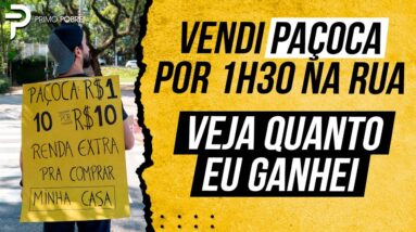 VENDI PAÇOCA por 1H30 NA RUA - Veja QUANTO EU GANHEI com essa RENDA EXTRA (Primo Pobre Vende Paçoca)