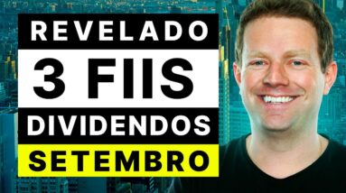 3 FIIs BARATOS e com ALTOS DIVIDENDOS que estamos comprando em SETEMBRO