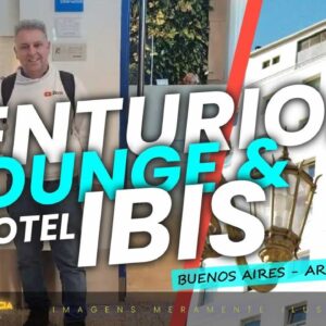 💳SALA VIP CENTURION EM BUENOS AIRES ATÉ SORVETE TEM DE GRAÇA, HOTEL ALL ACCOR, E PASSEIO NA CIDADE.