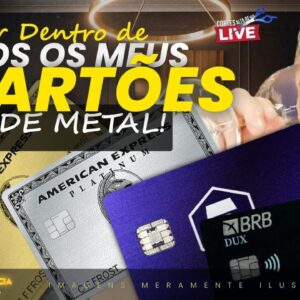 💳CARTÕES DE METAL, FIQUE POR DENTRO DE TODOS! MEUS 16 CARTÕES DE CRÉDITO DE METAL, VOCÊ SABIA?