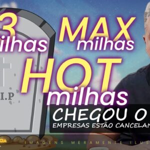 💳123 MILHAS, MAXMILHAS, HOTMILHAS, O FIM DAS TRÊS EMPRESAS! ENTENDA OS CANCELAMENTOS DE CONTAS.