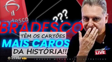 💳OS CARTÕES MAIS CAROS DA HISTÓRIA SÃO DO BRADESCO! CONHEÇA OS 5 MAIORES DO BRASIL, MAIS CAROS.