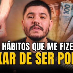 3 hábitos poderosos que me fizeram ganhar MAIS DINHEIRO!