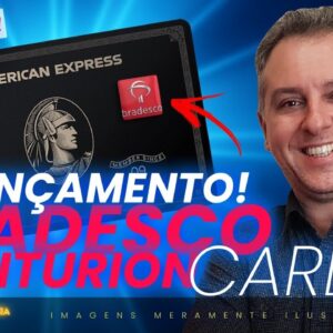 💳NOVO CARTÃO AMERICAN EXPRESS THE CENTURION BRADESCO! LANÇAMENTO OFICIAL DO CARTÃO, CONHEÇA.