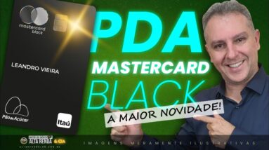 💳PÃO DE AÇÚCAR (PDA) MASTERCARD BLACK  AGORA COM MAIS BENEFÍCIOS EM PONTOS INTERNACIONAL,ZERO SPREAD