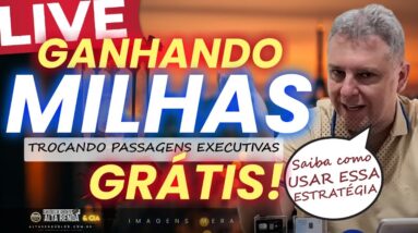 💳LIVE: GANHANDO MILHAS E PONTOS E EMITINDO PASSAGEM EXECUTIVA DE GRAÇA COM OS PONTOS. SAIBA MAIS.