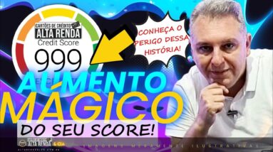 💳FÓRMULA MÁGICA PARA AUMENTAR SEU SCORE, SAIBA O QUE OS ESPECIALISTAS DO SERASA DISSERAM SOBRE ISSO.