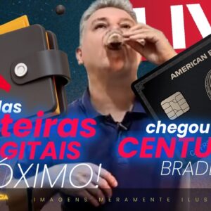 💳LIVE: SERÁ O FIM DAS CARTEIRAS DIGITAIS NO BRASIL? BRADESCO ANUNCIA SEU NOVO CARTÃO AMEX CENTURION