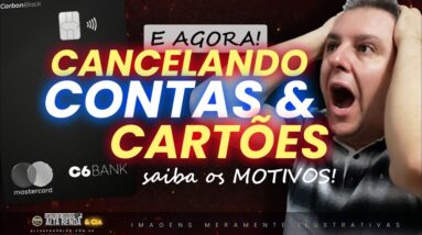 💳C6BANK CANCELANDO CONTAS E CARTÕES NOVAMENTE! PERDA DE LIMITES, REDUÇÕES, QUAIS OS MOTIVOS DISSO?