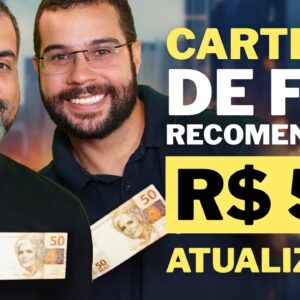 INVESTIR COM R$50: Carteira recomendada com 5 FII’S para começar agora!! [ATUALIZADA]