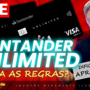 💳LIVE: SANTANDER UNLIMITED MASTERCARD BLACK E VISA INFINITE, SAIBA COMO CONSEGUIR O SEU, ENTENDA.