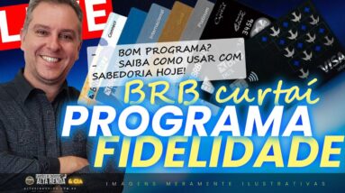 💳LIVE:BRB CURTAÍ É UM BOM PROGRAMA? SAIBA TUDO SOBRE O BRB CURTAÍ E SE VALE A PENA AS TRANSFERÊNCIAS