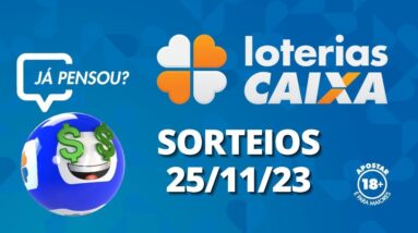 Loterias CAIXA | 25/11/2023