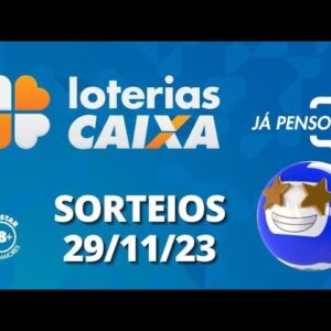 Loterias CAIXA |  29/11/2023