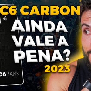 C6 Carbon AINDA vale a pena? Veja os benefícios! Como Conseguir isenção Anuidade?