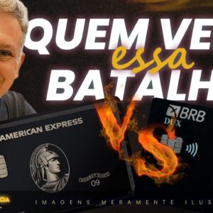 💳QUEM VENCE ESTE DUELO! AMERICAN EXPRESS CENTURION CARD BRADESCO X BRB VISA INFINITE DUX DE METAL?